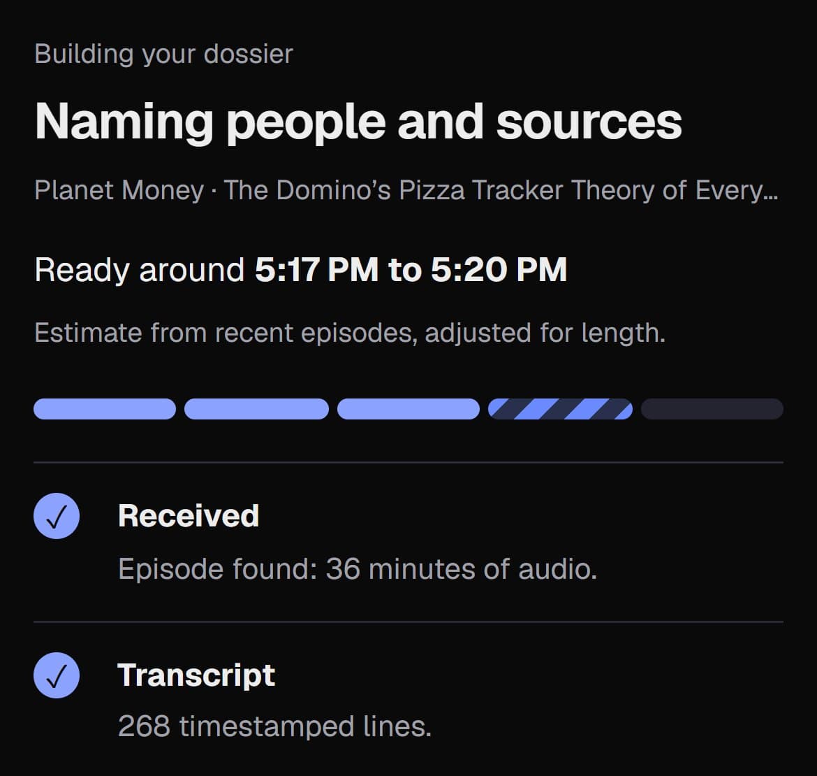 Real phone wait screen: Naming people and sources, a ready-around time, the five-step progress bar, Received and Transcript done